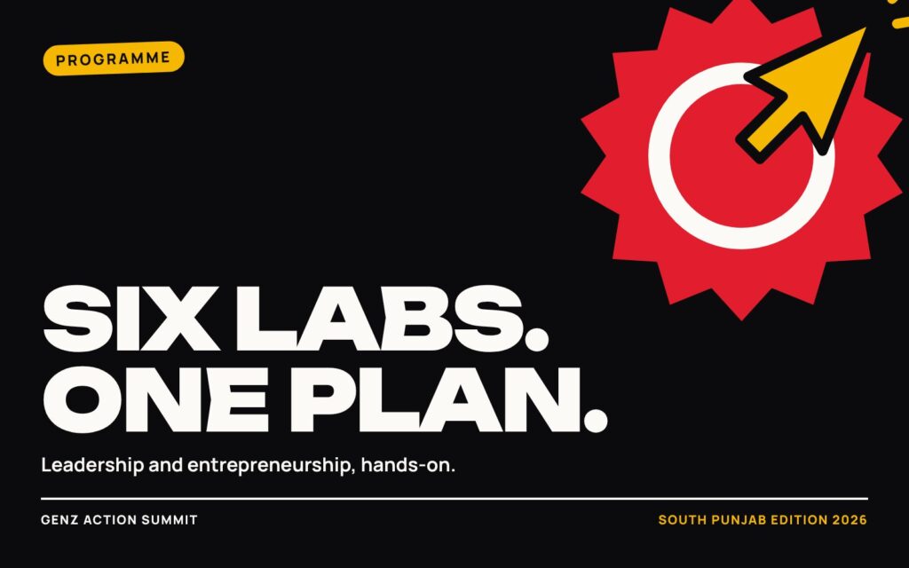 Six labs for Pakistan’s next leaders and founders — GenZ Action Summit